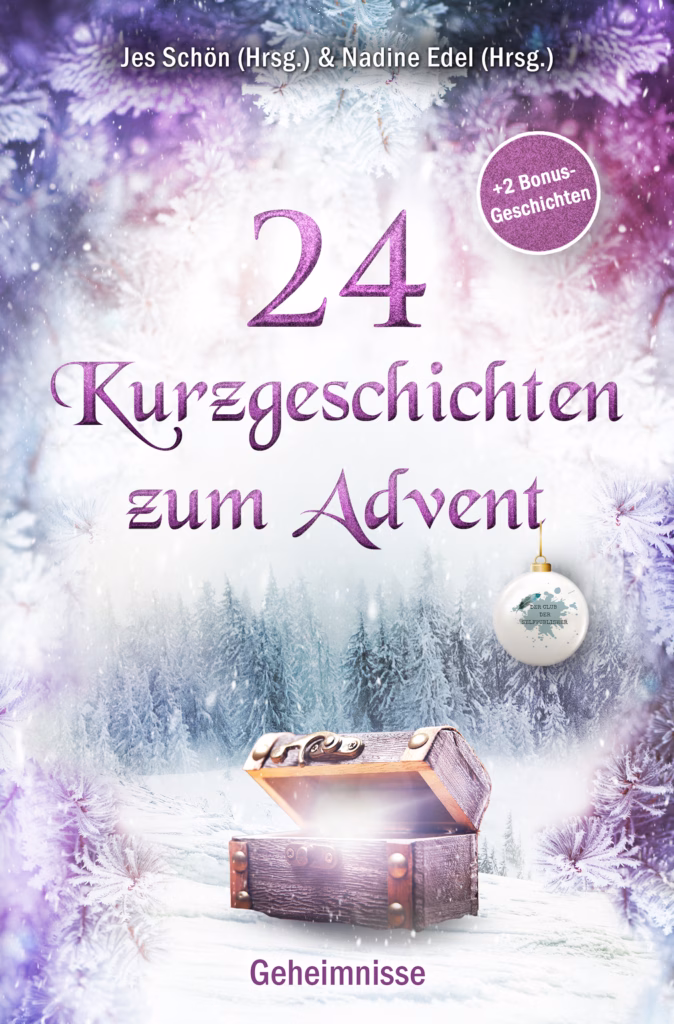 24 Kurzgeschichten zum Advent: Geheimnisse
